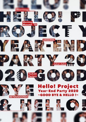 Hello! Project 2020 Year-End Party ~GOODBYE & HELLO!~