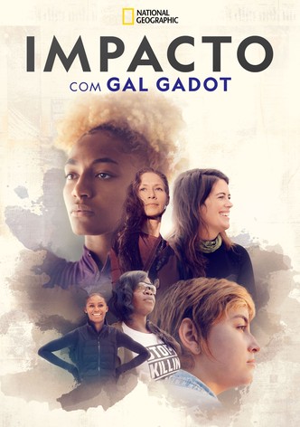 Impact com Gal Gadot