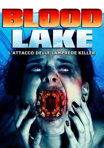 Blood Lake - L'attacco delle lamprede killer