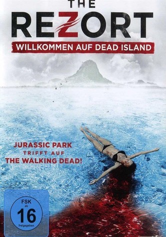 The Rezort - Willkommen auf Dead Island