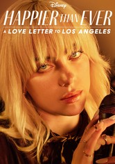 Happier Than Ever: A Love Letter to Los Angeles