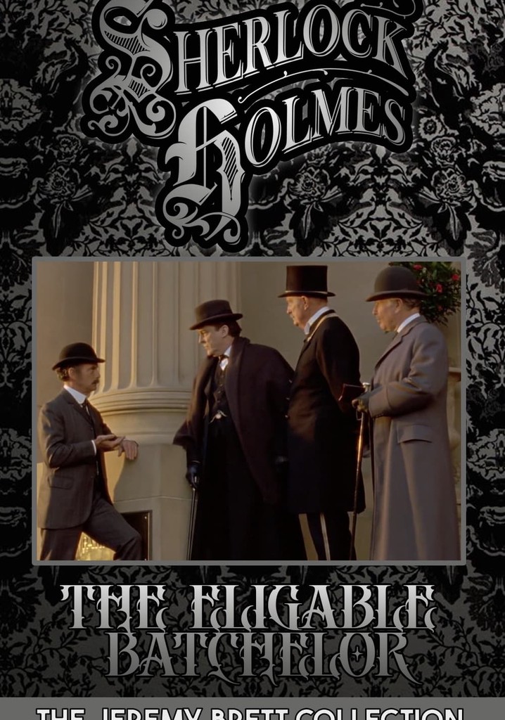 Sherlock Holmes: The Eligible Bachelor streaming