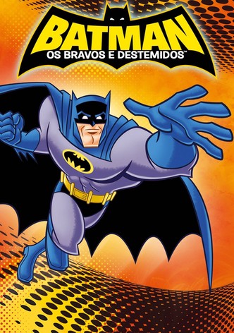 Batman: Os Valentes e Audazes