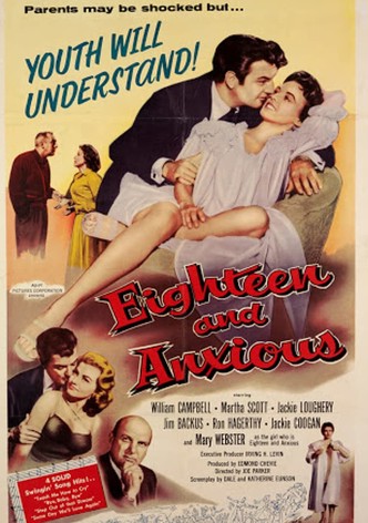 Eighteen and Anxious