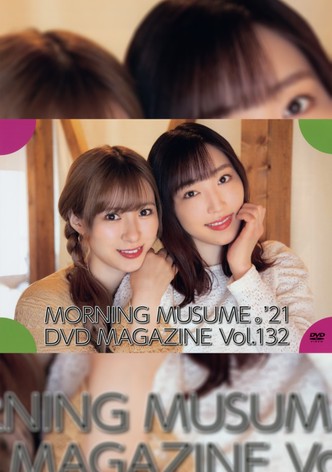 Morning Musume.'21 DVD Magazine Vol.132
