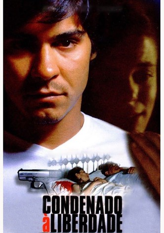 Condenado à Liberdade