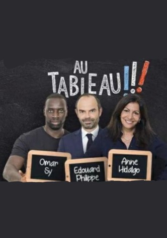 Au tableau - Edouard Philippe / Anne Hidalgo / Omar Sy