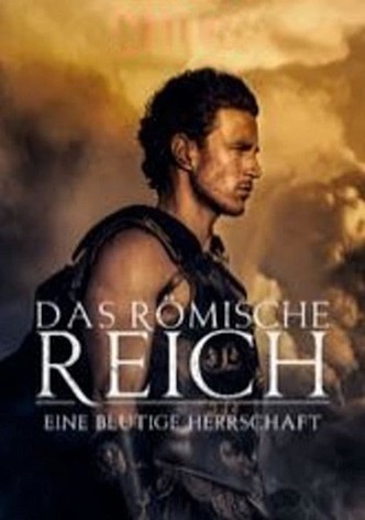 Das Römische Reich: Eine blutige Herrschaft