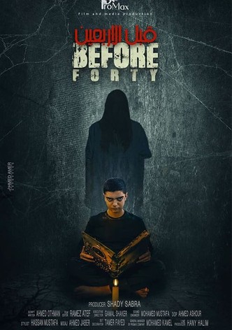 Before Forty