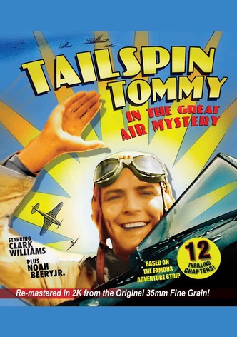 Tailspin Tommy in The Great Air Mystery