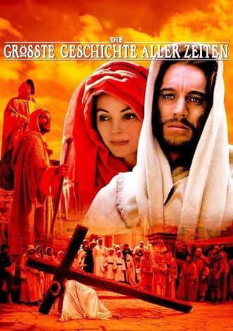 Die größte Geschichte aller Zeiten