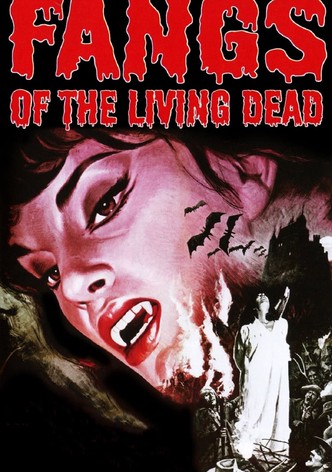 Fangs of the Living Dead