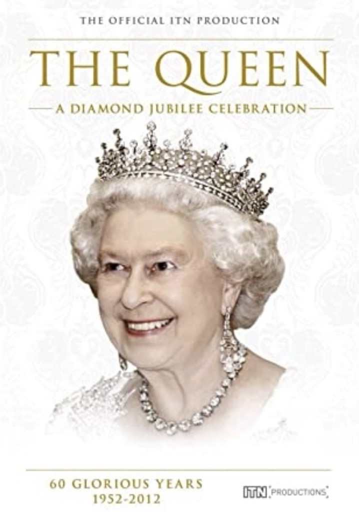 Queen Elizabeth II: A Diamond Jubilee Celebration - streaming