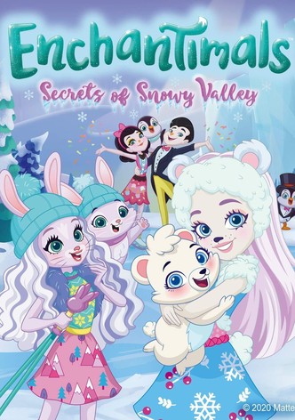 Enchantimals: Secretos del Valle Nevado