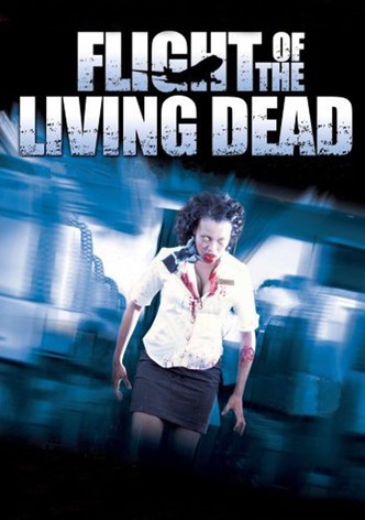 Flight of the Living Dead