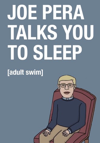 Joe Pera Talks You to Sleep