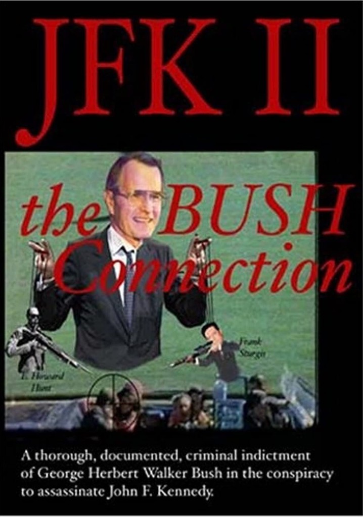 JFK II: The Bush Connection