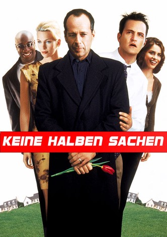 Keine halben Sachen