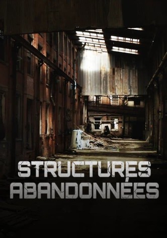 Structures abandonnées