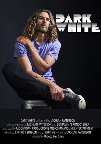 Lachlan Patterson: DARK WHITE