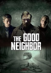 The Good Neighbor