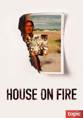 House on Fire