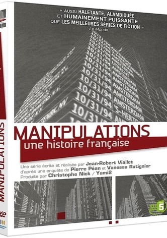 Manipulations une histoire francaise
