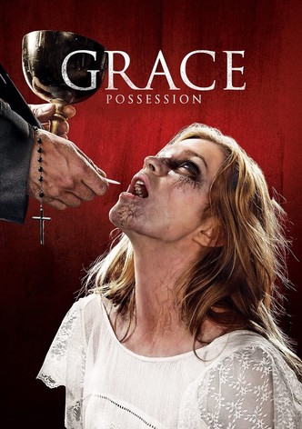 Grace: Possession