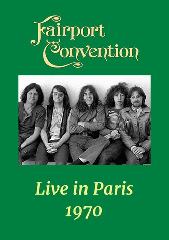 Fairport Convention: Live in Paris
