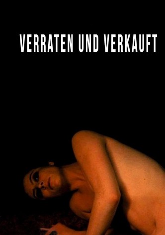 Verraten und verkauft