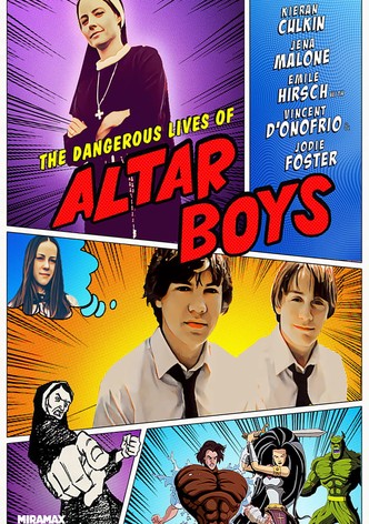 The dangerous lives on sale of altar boys streaming