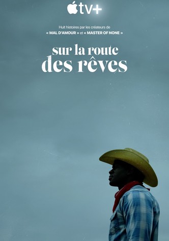 Sur la route des rêves