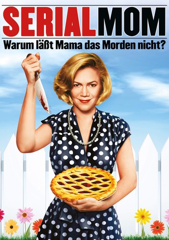 Serial Mom - Warum lässt Mama das Morden nicht?