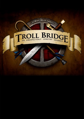 Troll Bridge: An Unexpectedly Lengthy Journey