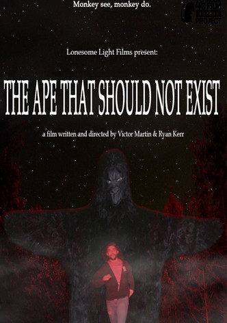 The Ape That Should Not Exist