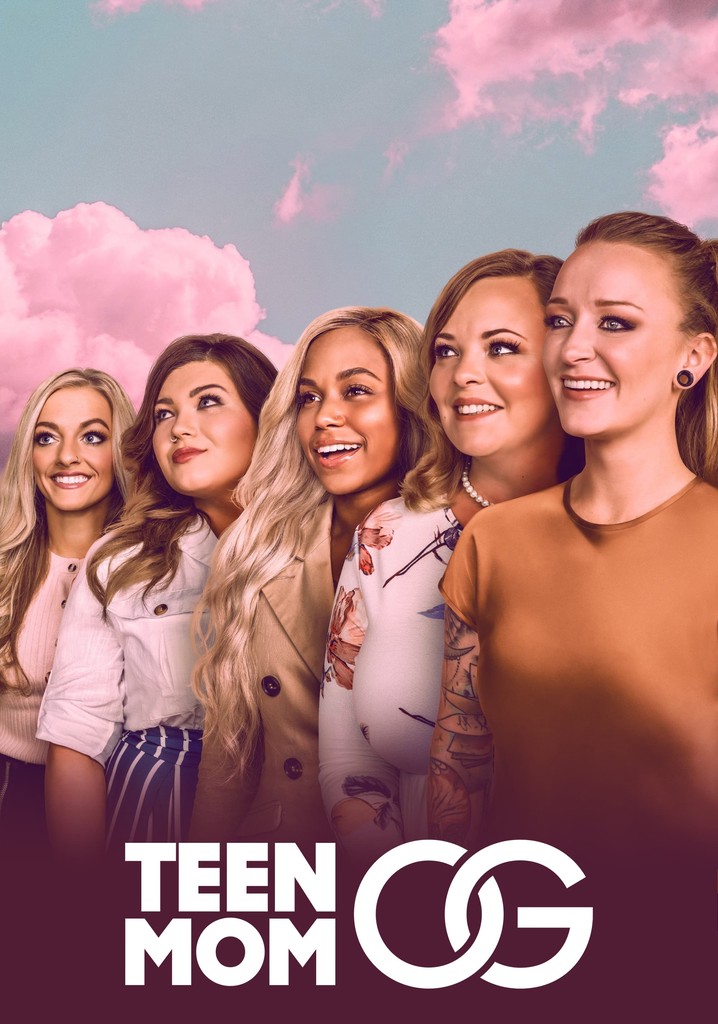 Teen Mom Og Season 9 Watch Full Episodes Streaming Online