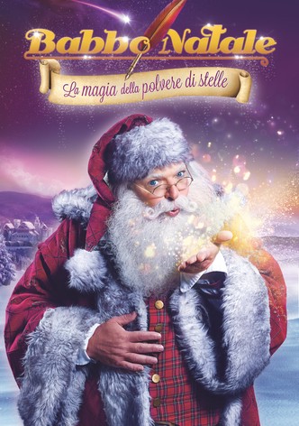 Babbo Natale - La magia della polvere di stelle