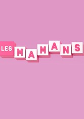 Les mamans - Season 1