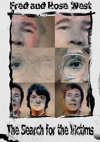 Fred And Rose West: The Search For The Victims