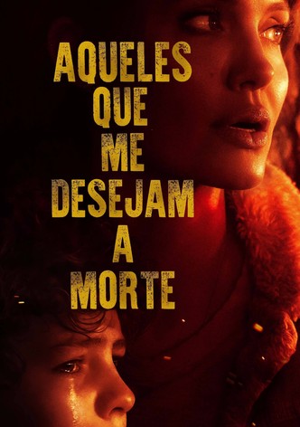 Aqueles Que Me Desejam a Morte