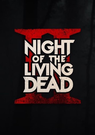 Night of the Living Dead II