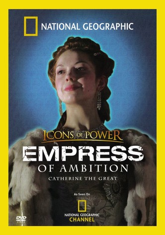 Empress of Ambition: Catherine the Great