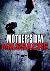 Mother's Day Massacre