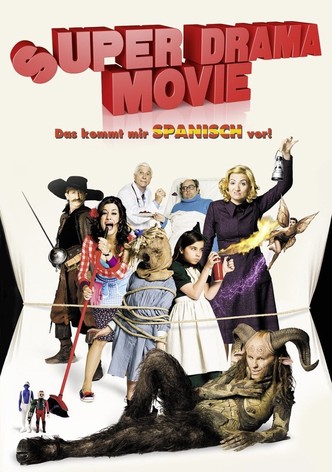 Super Drama Movie - Das kommt mir spanisch vor