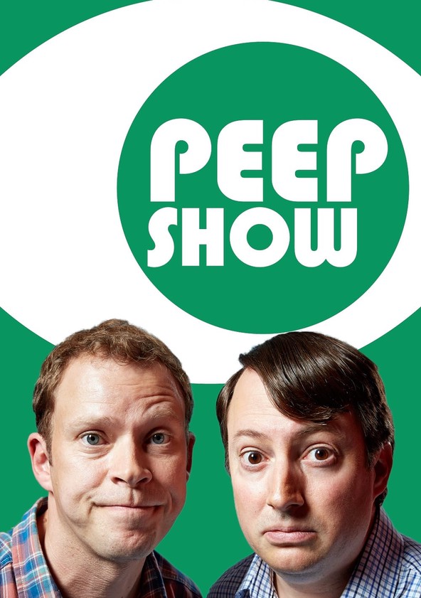 Peep Show watch tv show streaming online