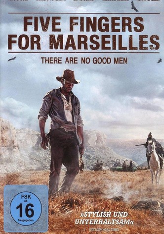 Five Fingers for Marseilles