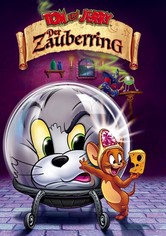 Tom und Jerry - Der Zauberring