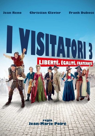 I visitatori 3 - Liberté, Egalité, Fraternité