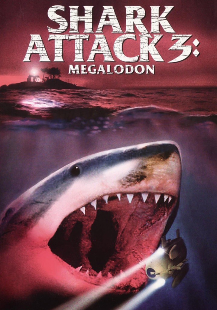 Shark Attack 3 Megalodon