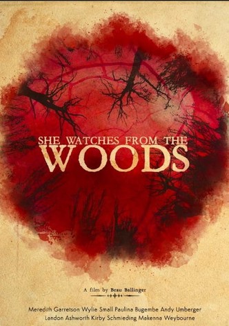 She Watches from the Woods
